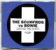 The Scumfrog Vs David Bowie - Loving The Alien